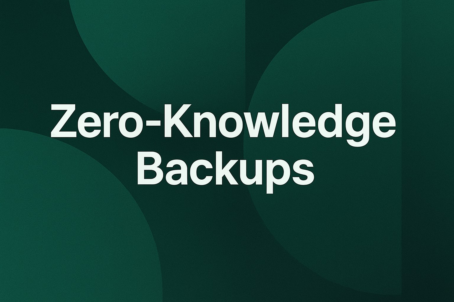 Reliable, Zero-Knowledge Backups — Now in Ghostable CLI v2.4.0